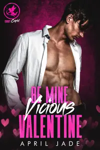Book cover of Be Mine, Vicious Valentine