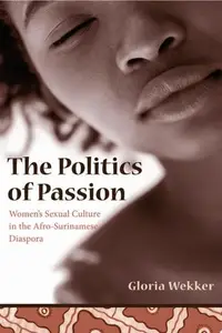 Book cover of The politics of passion