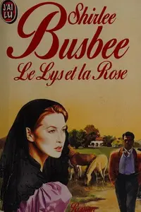 Book cover of Le Lys et la rose