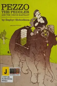 Book cover of Pezzo the Peddler and the Circus Elephant