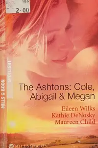 Book cover of Ashtons, Cole, Abigail and Megan