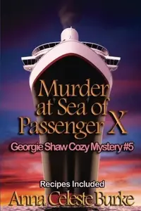 Book cover of Murder at Sea of Passenger X, Georgie Shaw Cozy Mystery #5