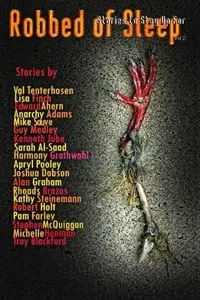 Book cover of Robbed of Sleep, Volume 2: Stories to Stay Up For