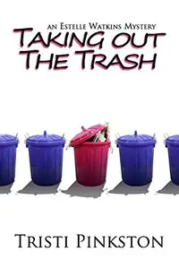 Book cover of Taking Out the Trash