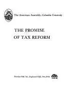 Book cover of The Promise of tax reform