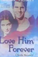Book cover of Love Him Forever