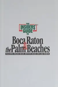 Book cover of The insiders' guide to Boca Raton & the Palm Beaches