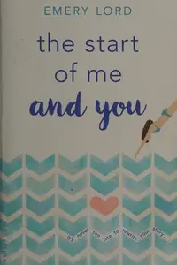 Book cover of The start of me and you