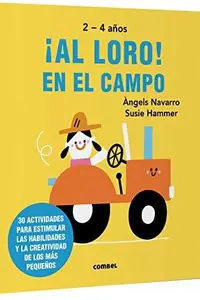 Book cover of ¡Al loro! En el campo