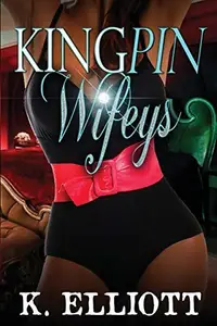 Book cover of Kingpin Wifeys Vol 5