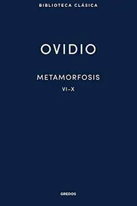 Book cover of Metamorfosis VI-X