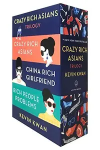 Book cover of The Crazy Rich Asians Trilogy Box Set