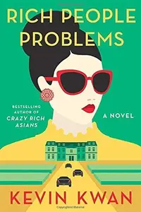 Book cover of Rich People Problems