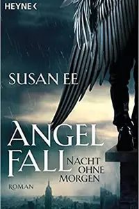 Book cover of Angelfall - Nacht ohne Morgen