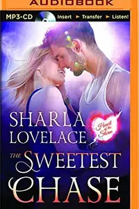 Book cover of Sweetest Chase, The