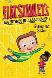 Book cover of Flat Stanley's Adventures in Classroom 2E #2