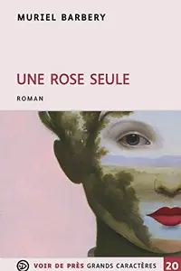 Book cover of Une rose seule