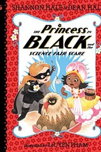 Book cover of The Princess in Black and the Science Fair Scare
