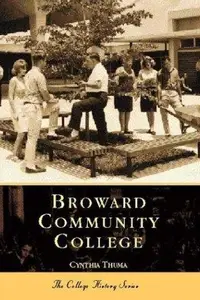 Book cover of Broward Community College (FL) (College History)