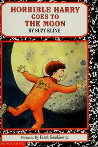 Book cover of Horrible Harry goes to the moon