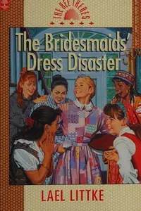 Book cover of The bridesmaids' dress disaster