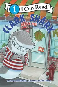 Book cover of Clark the Shark Gets a Pet