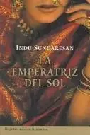 Book cover of La Emperatriz Del Sol / The Feast of Roses (Novela His)