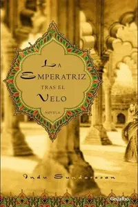 Book cover of La Emperatriz Tras El Velo