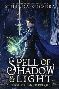 Book cover of Spell of Shadow & Light