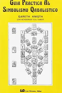 Book cover of Guía práctica al Simbolismo Cabalístico, tomo II