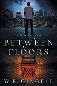 Book cover of Between Floors
