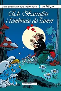 Book cover of Els Barrufets i l'embruix de l'amor