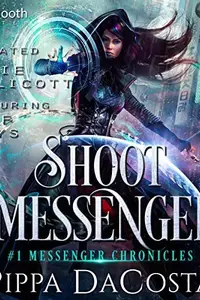 Book cover of Shoot the Messenger