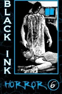 Book cover of Black Ink Horror Issue #6