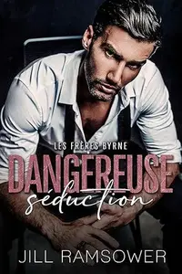 Book cover of Dangereuse Séduction