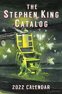 Book cover of 2022 Stephen King Catalog Calendar Stephen King and the Green Mile