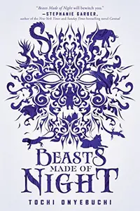 Book cover of Beasts Made of Night