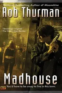 Book cover of Madhouse