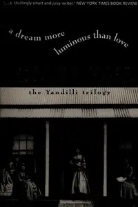 Book cover of A dream more luminous than love