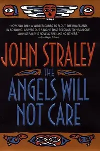 Book cover of The angels will not care