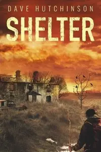 Book cover of Shelter: Tales Of The Aftermath
