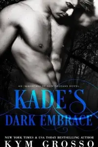 Book cover of Kade's Dark Embrace