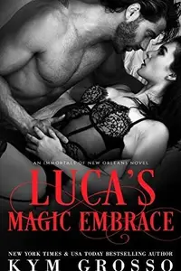 Book cover of Luca's Magic Embrace