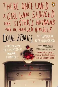 Book cover of There Once Lived a Girl Who Seduced Her Sister's Husband, and He Hanged Himself