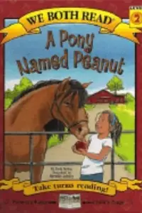 Book cover of A Pony Named Peanut