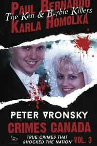Book cover of Paul Bernardo and Karla Homolka