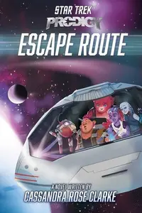 Book cover of Star Trek Prodigy - Escape Route