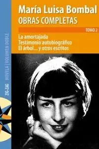 Book cover of Obras completas de María Luisa Bombal. Tomo 2 [Recurso electrónico. Libro-e]