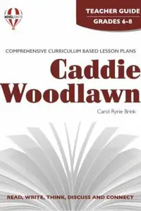 Book cover of Caddie Woodlawn (Novel Units) (Teacher Guide)