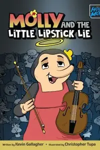 Book cover of Molly and the Little Lipstick Lie